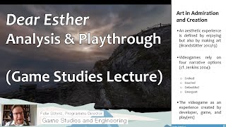 Game Studies Lecture on Dear Esther (Analysis &amp; Playthrough)