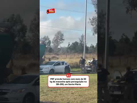 PRF prende homem com mais de 50 kg de maconha após perseguição na BR-392, em Santa Maria