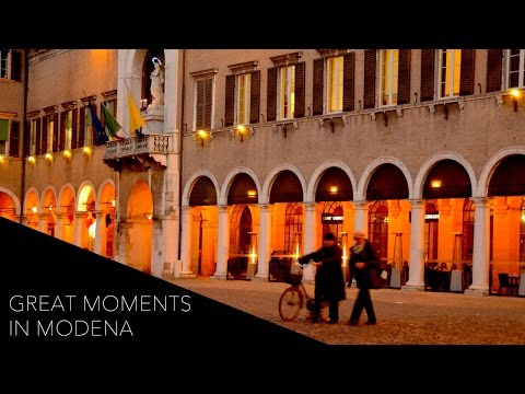 Great Moments in Modena, Italy