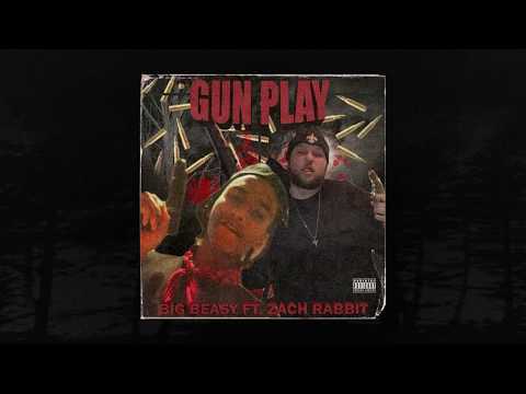 BIG BEASY - GUN PLAY FT. ZACH RABBIT (PROD. ZACH RABBIT) (MEMPHIS 66.6 EXCLUSIVE)