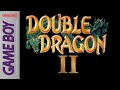 Longplay GB Double Dragon II 4K 60FPS