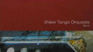 New Tango Orquesta Part I & III