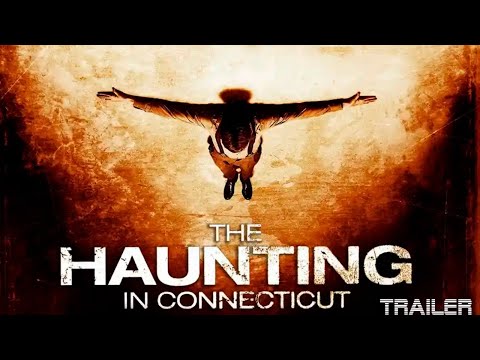 THE HAUNTING IN CONNECTICUT - OFFICIAL TRAILER - 2009