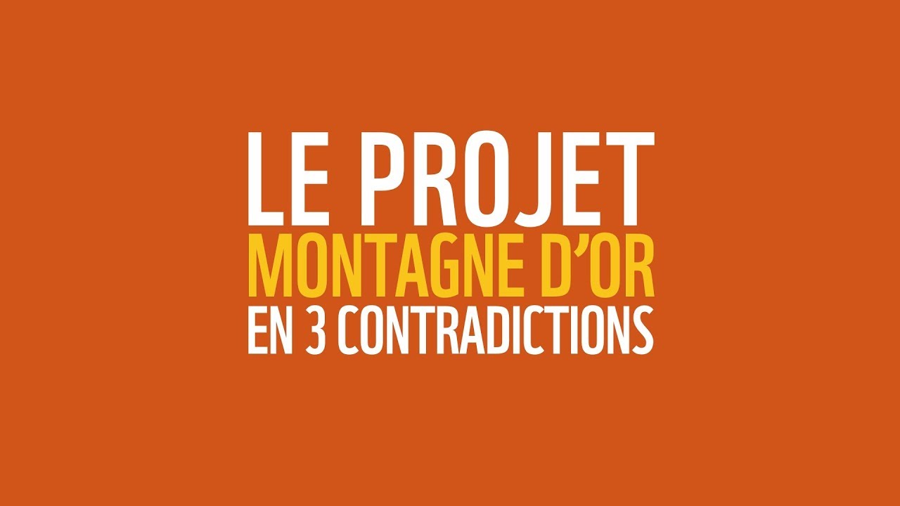 Le projet "Montagne d'Or" en 3 contradictions