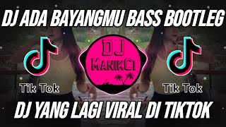 Download lagu DJ ADA BAYANGMU BASS BOOTLEG REMIX VIRAL TIKTOK FU... mp3