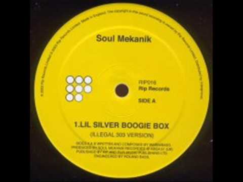 Soul Mekanik - L'il Silver Boogie Box (Illegal 303 Mix)