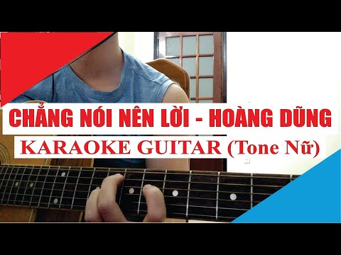 [Karaoke Guitar] Chẳng Nói Nên Lời (Tone Nữ) | Hoàng Dũng | Acoustic Beat