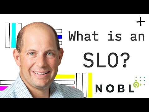 What is an SLO?