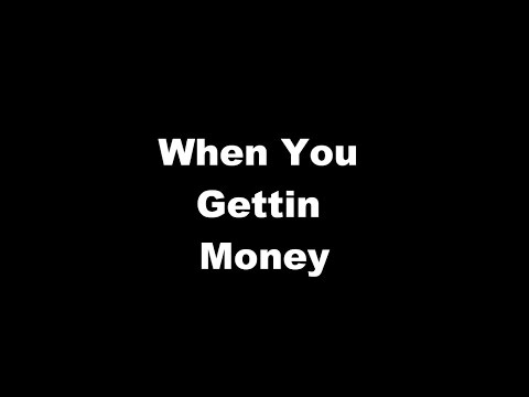 Guccikhid - When You Gettin Money