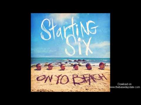 Starting Six - S.O.D