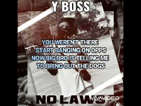 Y Boss - No Laws 'Lyrics Video'