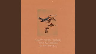 Don&#39;t Think Twice, It&#39;s All Right