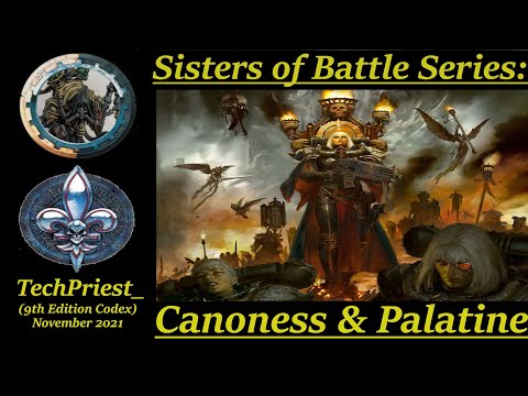 Sisters of Battle: Canoness and Palatine