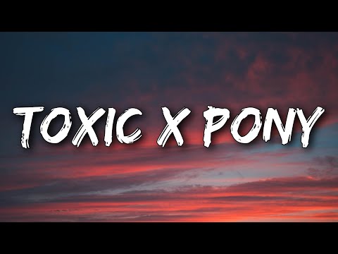 Britney Spears, Ginuwine, ALTEGO - Toxic x Pony (Lyrics) TikTok Mashup