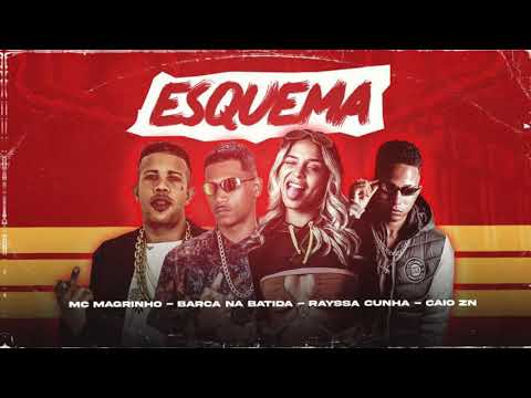 🔵 BARCA NA BATIDA, CAIO ZN, RAYSSA CUNHA E MC MAGRINHO - ESQUEMA - REMIX BREGA FUNK