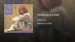 021 TWILA PARIS The Warrior Is A Child