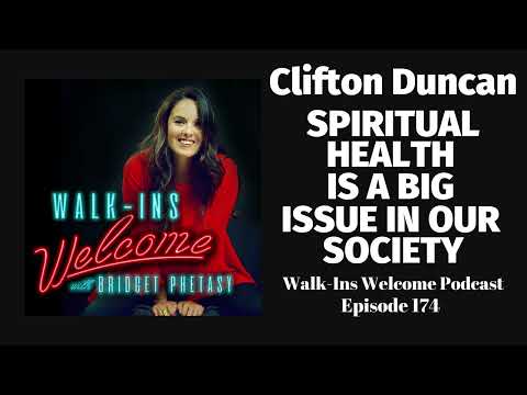 Walk-Ins Welcome Podcast 174 - Clifton Duncan