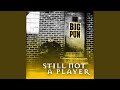 Still Not a Player (Remix)