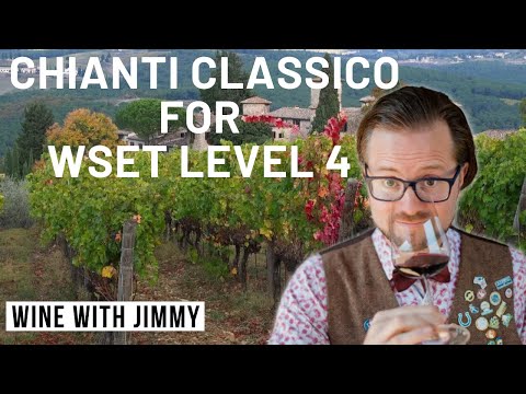 WSET Level 4 Diploma Italy Tuscany Appellations 🍷 Chianti Classico