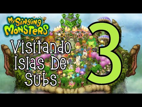 Visitando Islas de Suscriptores #3 - My Singing Monsters | X1901 Games