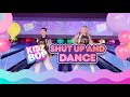 GoNoodle | KIDZ BOP Special - Shut Up and Dance