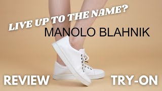 SNEAKER REVIEWS: Manolo Blahnik Low-Top Sneaker Review + Try-on!