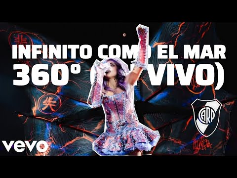 INFINITO COMO EL MAR 360° RIVER, Maria Becerra (Video Official En Vivo)...