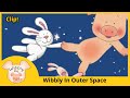Wibbly Pig Wibbly Describes Outer Space