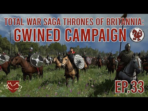 Total War Saga: Thrones of Britannia - Gwined Campaign - Ep 33