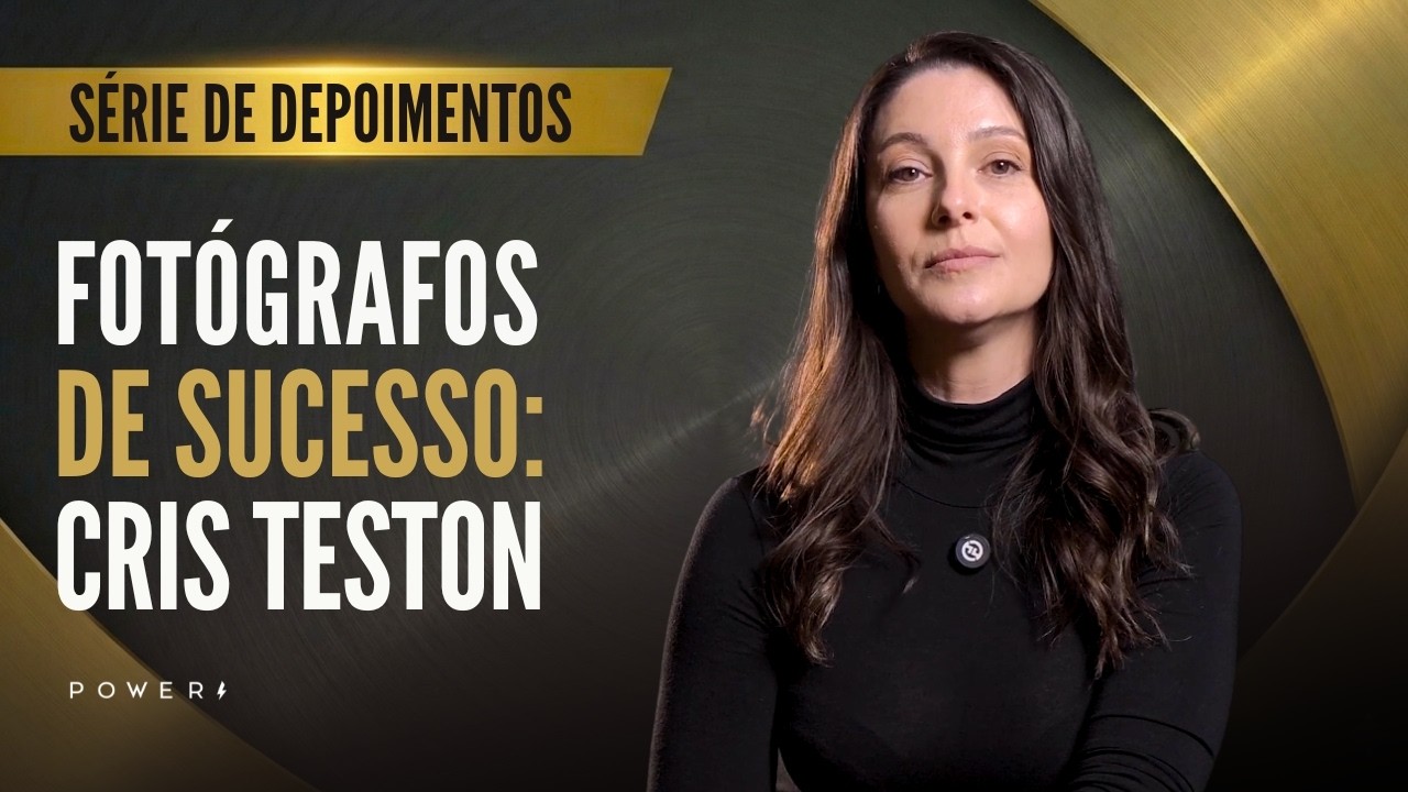 Fotógrafos de Sucesso: Cris Teston | Da solidão do empreendedorismo para o crescimento em comunidade