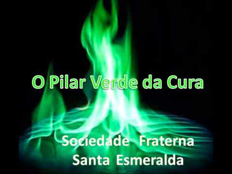 O pilar Verde da Cura Sociedade Fraterna Santa Esmeralda