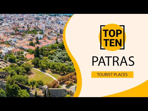 Os 10 principais destinos turísticos populares para visitar em Patras | Grécia - Português