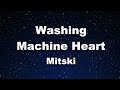 Karaoke♬ Washing Machine Heart - Mitski 【No Guide Melody】 Instrumental, Lyric