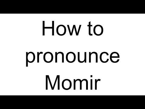 How to Pronounce Momir (Serbian)