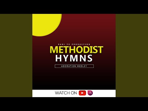 Methodist Hymns (MHB 477, MHB 91, MHB 247, MHB 31) (feat. Christian Arko)