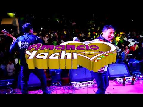 AMANCIO YACHI - Aqui Estoy Tomando - Quinta Alta Huamachuco -  primicia 2023