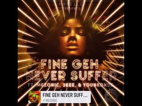 MEZONIC- Fine Geh Never Suffer (Liberian Music 2021)  Afrobeat Dancehall Afrohouse Afropop Music