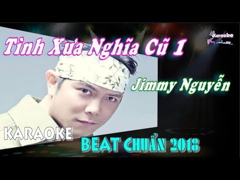 Tình Xưa Nghĩa Cũ 1 (Jimmy Nguyễn) - Karaoke minhvu822 || Beat (Cực Hay) 🎤