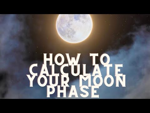 HOW TO CALCULATE WHAT MOON PHASE YOU WERE BORN IN 🌕🌙🌗