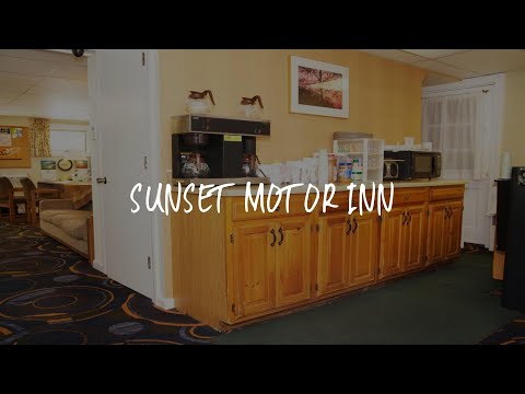 Sunset Motor Inn Review - West Lebanon , United States of America