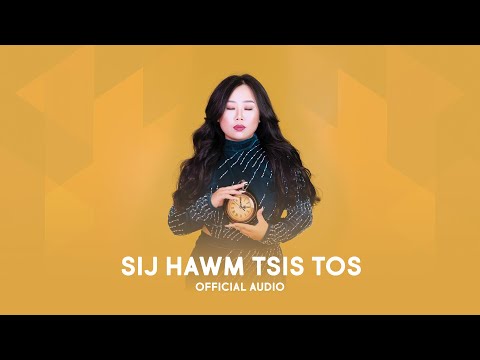 Sij Hawm Tsis Tos - Maa Vue (Official Audio)