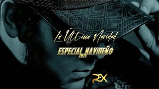 EESPECIAL NAVIDEÑO - "LA ÚLTIMA NAVIDAD"