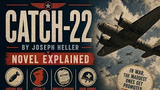 Catch-22 by Joseph Heller | Novel Explained