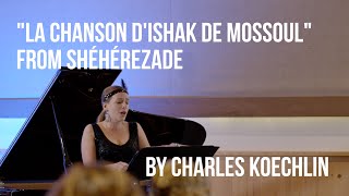 "La chanson d'Ishak de Mossoul" from Shéhérezade, Op.84 by Charles Koechlin // SMF