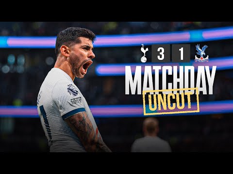 TOTTENHAM HOTSPUR 3-1 CRYSTAL PALACE // MATCHDAY UNCUT // BEHIND THE SCENES IN THE PREMIER LEAGUE