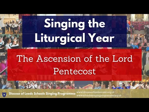 Virtual Sing! The Ascension of the Lord and Pentecost