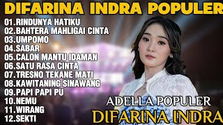 Download lagu OM ADELLA TERBARU 2025 | DIFARINA INDRA - RINDUNYA HATIKU,BAHTERA MAHLIGAI CINTA,UMPOMO mp3