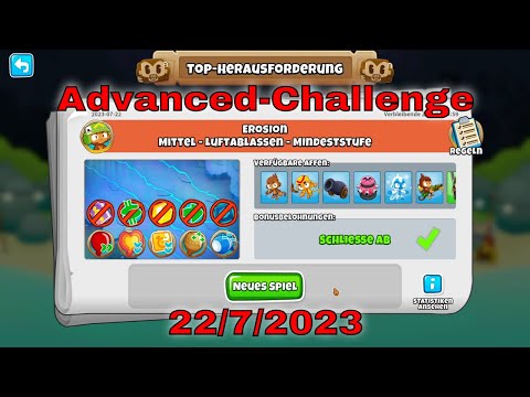 BTD6 Top Herausforderung 22.07.2023 | bloonstd6 - Advanced Challenge  - Da Bea
