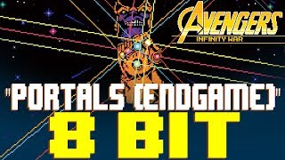 Portals (from Avengers: Endgame) [8 Bit Tribute to Alan Silvestri &amp; The Avengers] - 8 Bit Universe