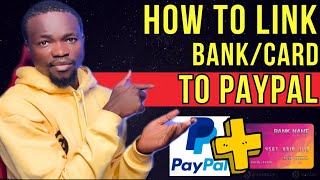 How to Link a Bank or Debit Card to PayPal Account in 2024 (WITH PROOF)